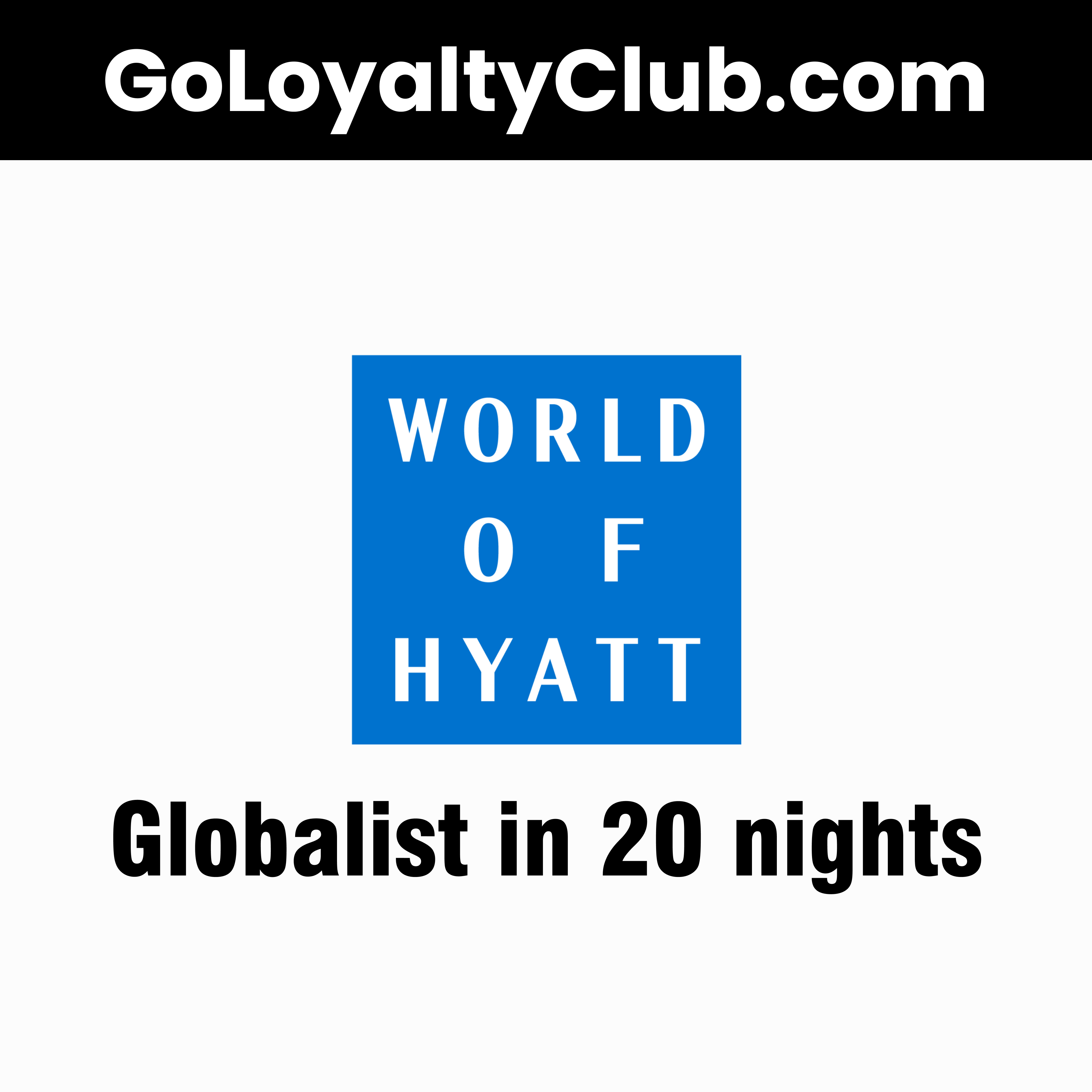 2025 Hyatt Globalist Status Challenge in 20 nights