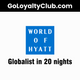 2025 Hyatt Globalist Status Challenge in 20 nights